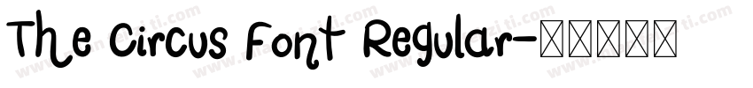The Circus Font Regular字体转换